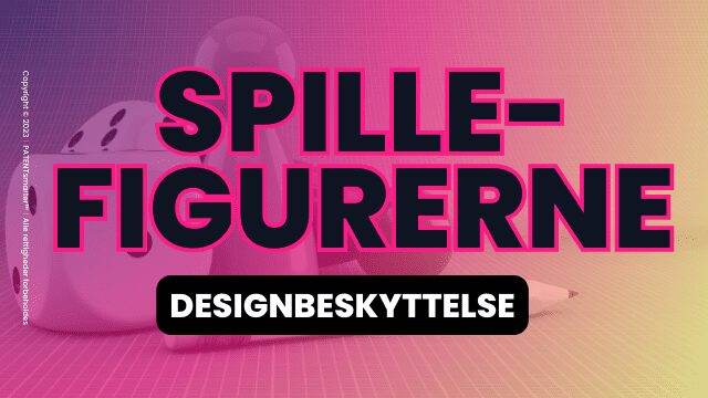 Billede af brætspilsfigurer og -brikker på lilla, pink, gul gradientbaggrund. I forgrunden: "spilefigurerne" med sort skrift og lyserød kontur og undertitlen "designbeskyttelse".