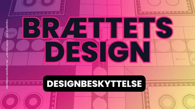 Billede af et brætspil på lilla, pink, gul gradientbaggrund. I forgrunden: "brætdesignet" med sort skrift og lyserød kontur og undertitlen "designbeskyttelse".