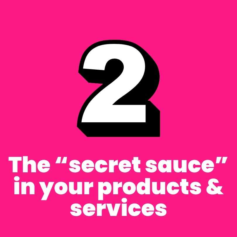 Step 2; the key to protecting your business's most valuable assets - the “secret sauce” in your products & services